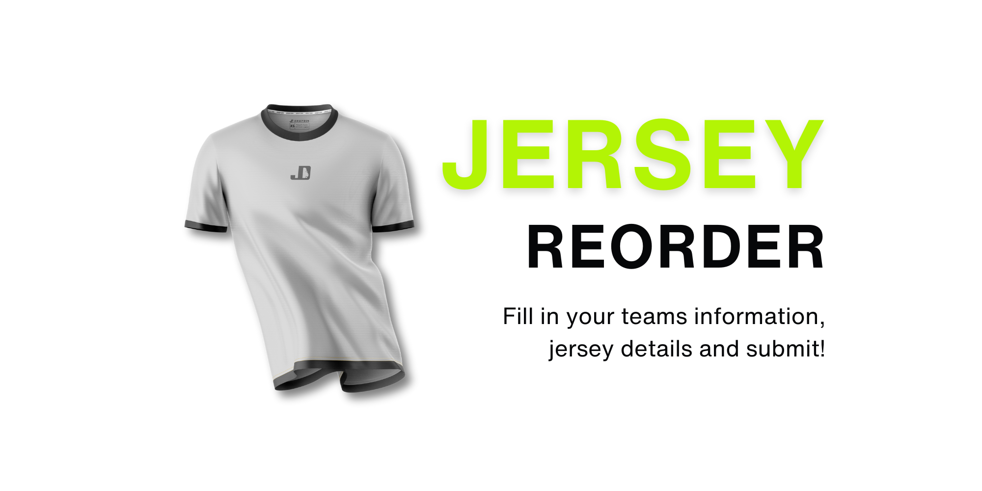 Custom jersey reorder by filling out your teams information and jersey details